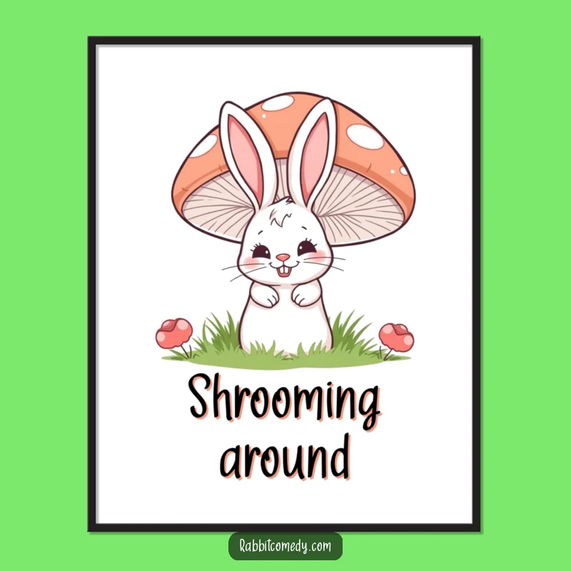 Funny Mischief Rabbit Mushroom Poster: Whimsical Wall Art for Grinning Fun